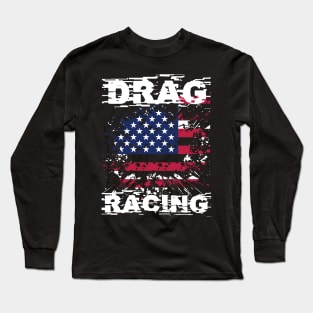 Drag Racing America Long Sleeve T-Shirt